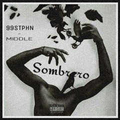 Sombrero (feat Middle)