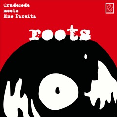 Roots (Eno Pareita Mix)