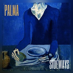 Sideways - PALMA /// Prod by. WaveGod