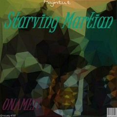 Starving Martian(UNameiT)