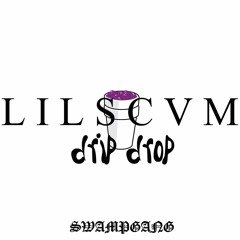 Drip Drop (prod Foreign Made It)