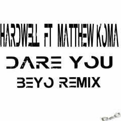 Dare You (Beyo Remix).mp3