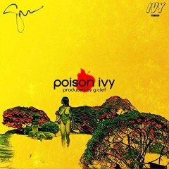 Poison Ivy (Prod By CLEF)