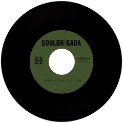 SoulBrigada - Gimme Action (Edit)