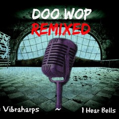 I Hear Bells (Vibraharps Remix)