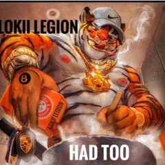 <<((Had Too~Freestyle By~ Lokii Legion))>>