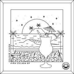 COLOUR VISION - PIÑA COLADA (JAMIE PRADO REMIX)