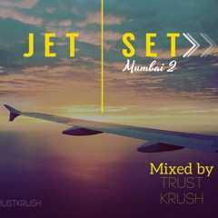 Jet Set Mumbai 2