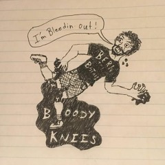 Bloody Knees