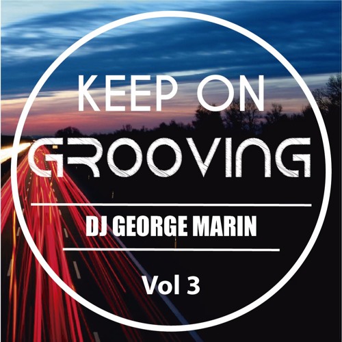 Stream KEEP ON GROOVING Vol 3 Intro by Listen online