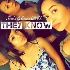 They Know - Swat X B Stone X G Ball