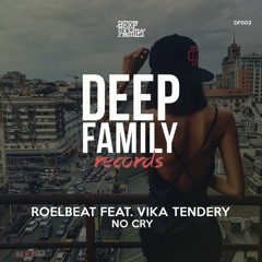 RoelBeat feat. Vika Tendery - No Cry