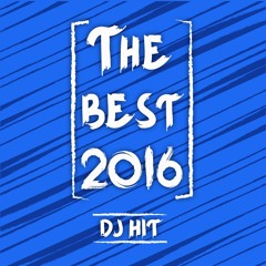 125 DJ HIT Mix The Best 2016