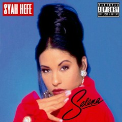 Joesyah - Anything for Selena #SYAHHEFE