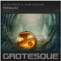 Allen Watts & Amir Hussain - Parallax (Grotesque Music)