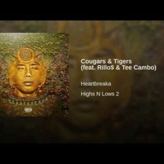 Cougars & Tigers (feat. Rillo$ & Tee Cambo)