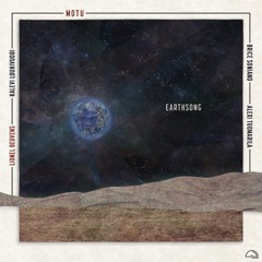 Lionel Beuvens MOTU // Earthsong // Earthsong I