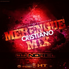DJ NORIEL - Merengue Cristiano Mix @djnoriel04