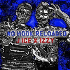 No Hook Pt.2 [[Reloaded]] FT. IZZY93