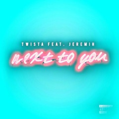 Twista feat. Jeremih - Next To You [REGGAE•REMIX]