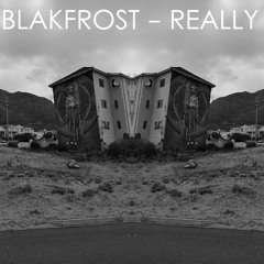 Blakfrost - Really (unmastered) FREE DL