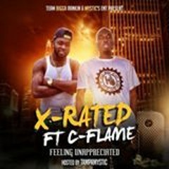 01. X - Rated Ft. C - Flame - Payroll
