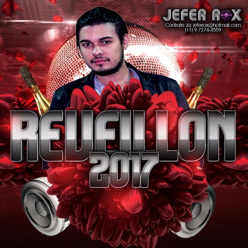DJ Jefer Rox - Reveillon Verão 2017 (Set Funk Carioca ATUALIZADO com Deu Onda)
