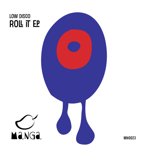 Low Disco - Drop N' Roll It (Original Mix) [MNG023] - OUT NOW!