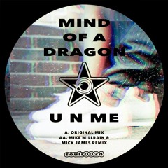 Mind Of  A Dragon - U N Me [Edit]