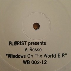 Flørist presents V. Rosso - Down & Out (STW Premiere)