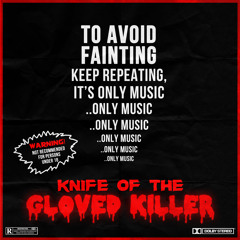 Knife of the Gloved Killer