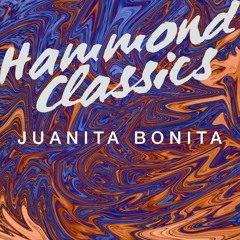 Edmundo Arias - Juanita Bonita (Hammond Classics Edit)