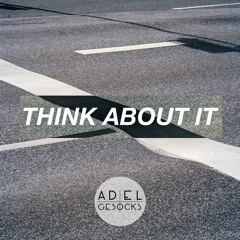 Think About It (feat. New$hoes)