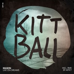 Mason - Live On Dreams (Original)