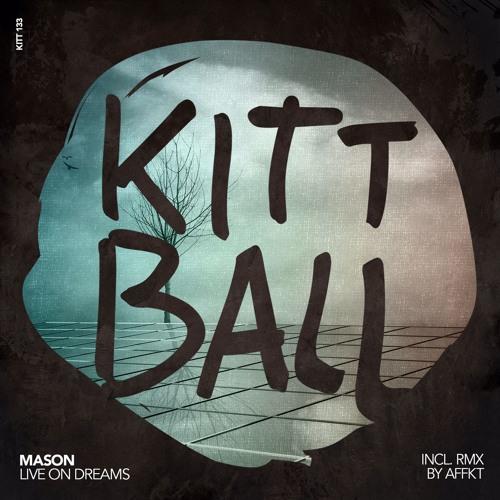 Mason - Live On Dreams (Original)