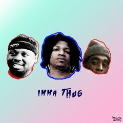 IMMA THUG (FT. LI DIDDY, WO)(FREESTYLE)