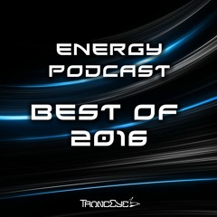 TrancEye - Energy Podcast (BEST OF 2016)