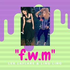LexLaflare & LingLing - FWM