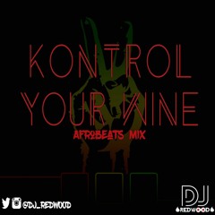 Kontrol Your Wine (AfroBeats)