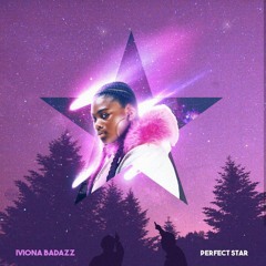 Iviona Badazz - Perfect Star