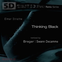 5D010-D Elmar Strathe - Thinking Black (Breger Remix)