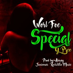 Worl Foe- Special / Y Pree Prod.by Alexay x Junie Mar Rockstone Music
