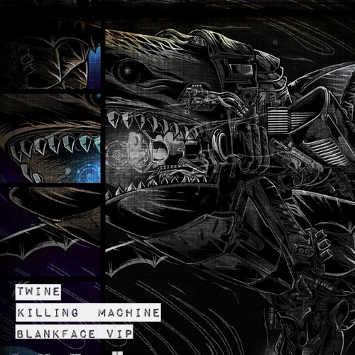 Twine - Killing Machine (Blankface VIP)