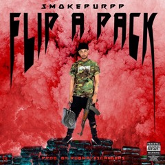 SMOKEPURPP - FLIP A PACK (PROD. @ROBMAKESBANGERS)