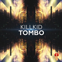 KillKid - Tombo