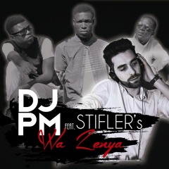 DJ PM Ft Stiflers - Wa Zenya - 2016