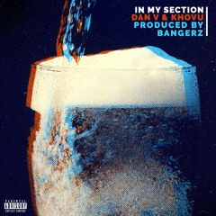 In My Section Ft. Khovu (Prod By. Bangerz)