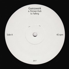 Guesswerk - Persian Dub (Clip)*Out now on Banana Stand*
