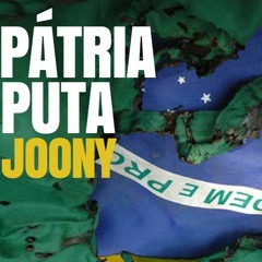 Joony - Pátria Puta