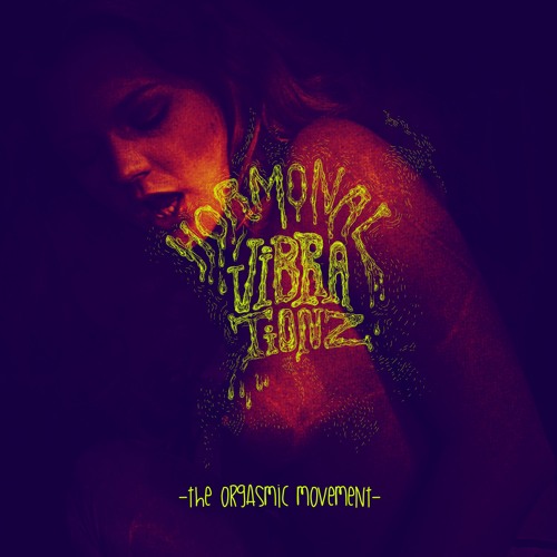 [HVZ032] VA The Orgasmic Movement